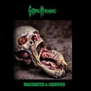 Gore-Machine-Macerated-Liquified-2024
